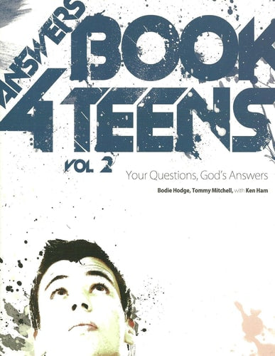 Answers Book for Teens, Volume 2 Your Questions, God's Answers