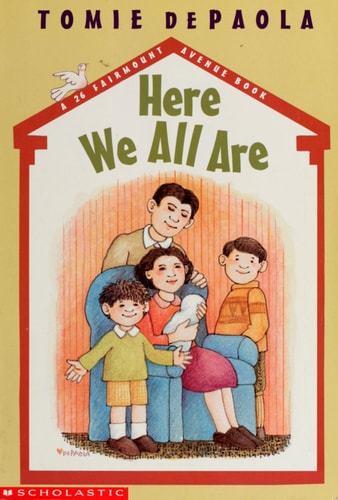 Here we all are (A 26 Fairmount Avenue book)