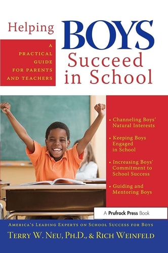 Helping Boys Succeed in School A Practical Guide for Parents and Teachers
