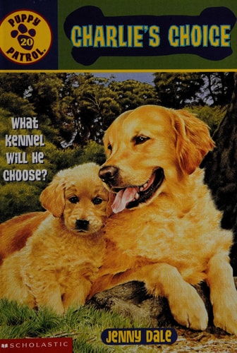 Charlie's Choice (Puppy Patrol, No. 20)