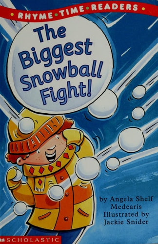 The Biggest Snowball Fight (Rhyme Time Readers)
