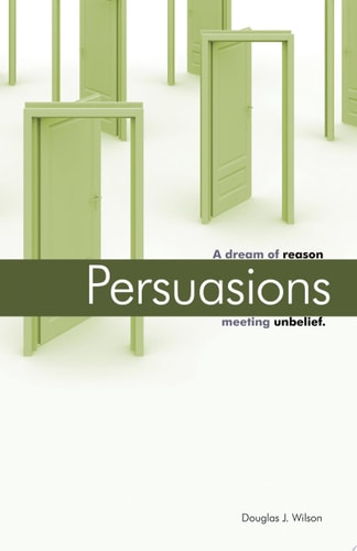Persuasions A Dream of Reason Meeting Unbelief