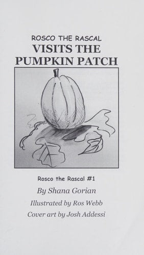 Rosco the Rascal Visits the Pumpkin Patch