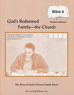 God's Redeemed Family—The Church Grade 8 Bible Teacher's Manual