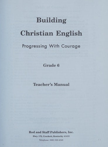 Progressing with Courage : English 6 Teacher's Manual by Rod and Staff (Author) (1994-05-03)