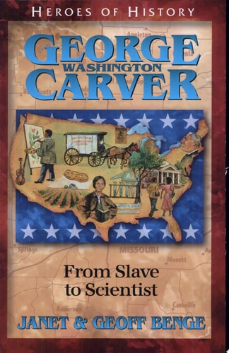 George Washington Carver From Slave to Scientist