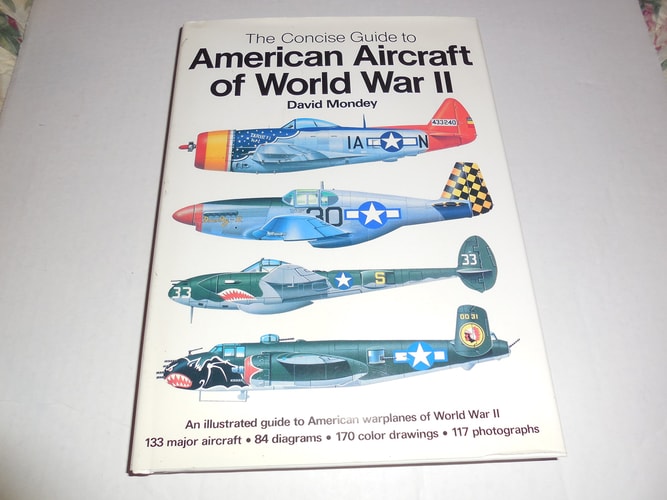 The Concise Guide to American Aircraft of World War II