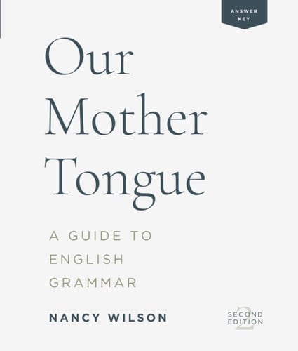 Our Mother Tongue A Guide to English Grammar (Answer Key)