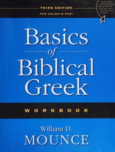 Basics of Biblical Greek Workbook