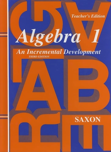 Algebra 1: An Incremental Development, Teacher's Edition