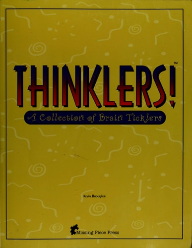 Thinklers! 1 A Collection of Brain Ticklers
