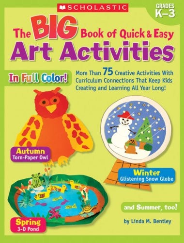 Big Book of Quick & Easy Art Activities: