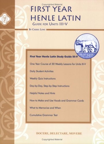 Henle Latin I Study Guide Units III - V