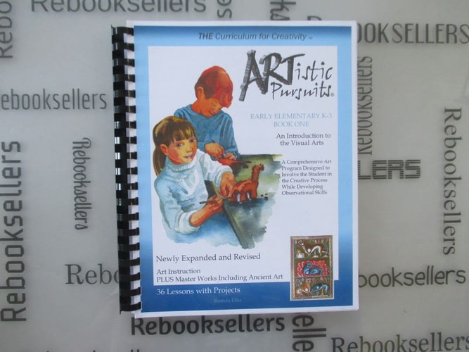 ARTistic Pursuits Early Elementary K-3 Book One An Introduction to the Visual Arts