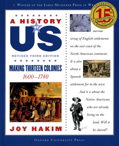 A History of US: Making Thirteen Colonies 1600-1740A History of US Book Two