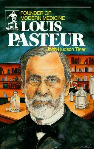 Louis Pasteur Founder of Modern Medicine