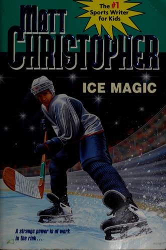 Ice Magic (Matt Christopher Sports Series)