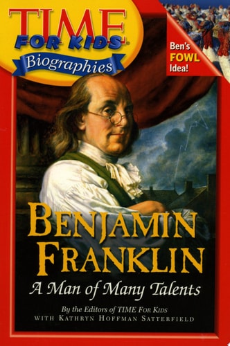 Time For Kids: Benjamin Franklin A Man of Many Talents