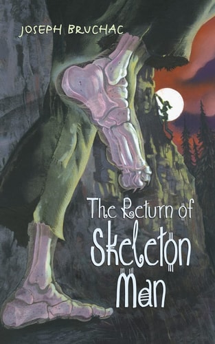 The Return of Skeleton Man (Skeleton Man, 2)