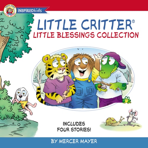 Little Critter Little Blessings Collection Includes Four Stories!