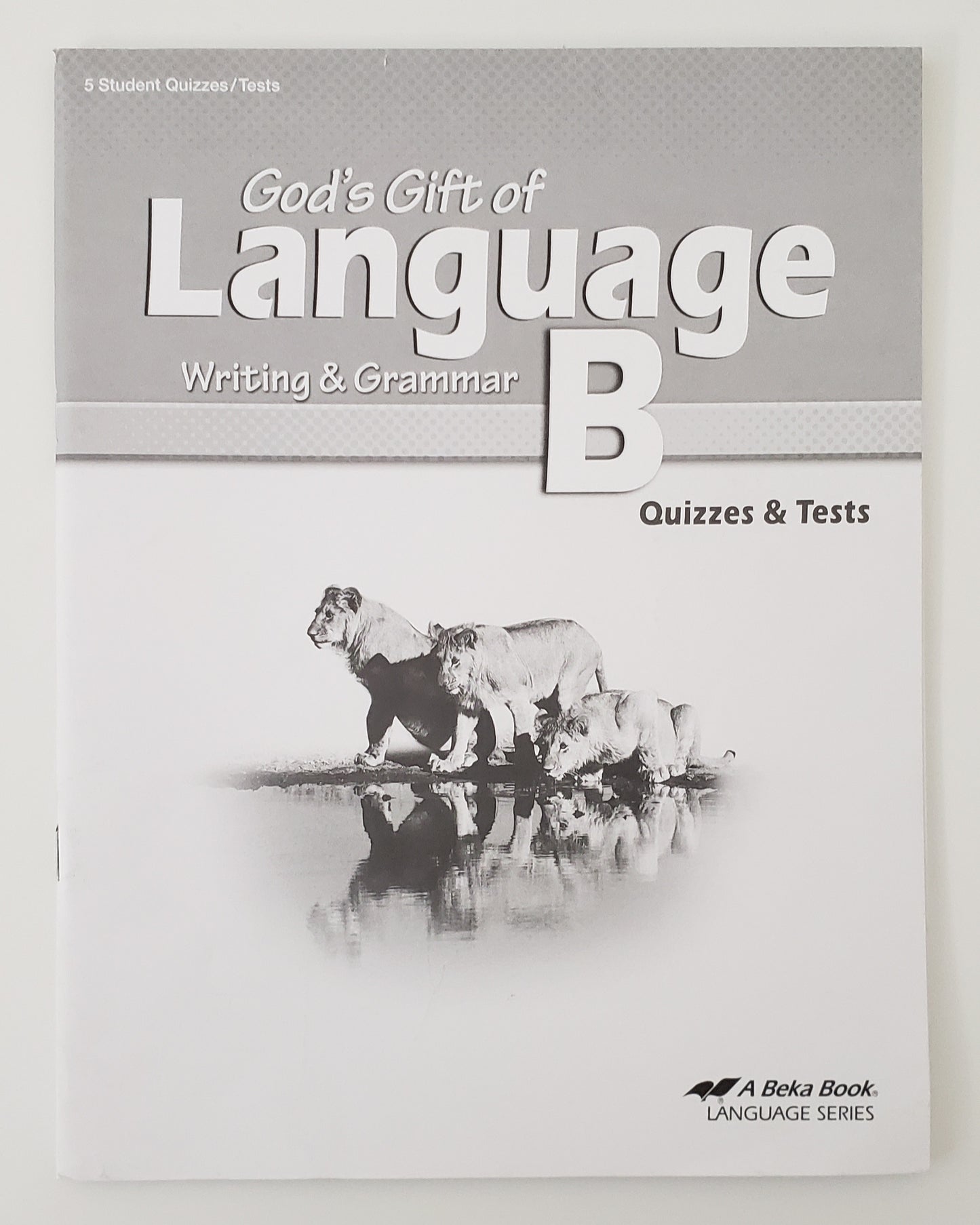 God's Gift of Language B Quizzes & Tests