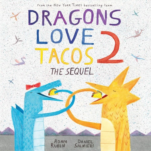Dragons Love Tacos: Dragons Love Tacos