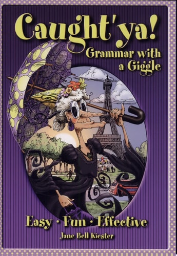 Caught'ya! Grammar with a Giggle