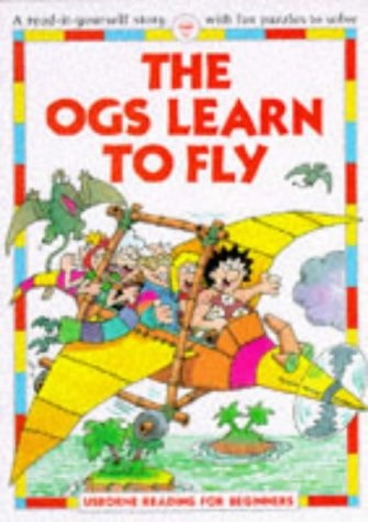 Ogs Learn to Fly