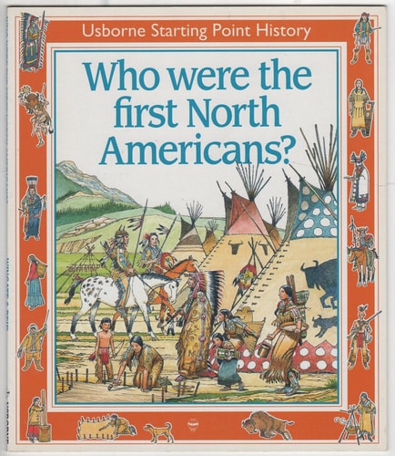 Who Were the First North Americans? (Starting Point History Series)