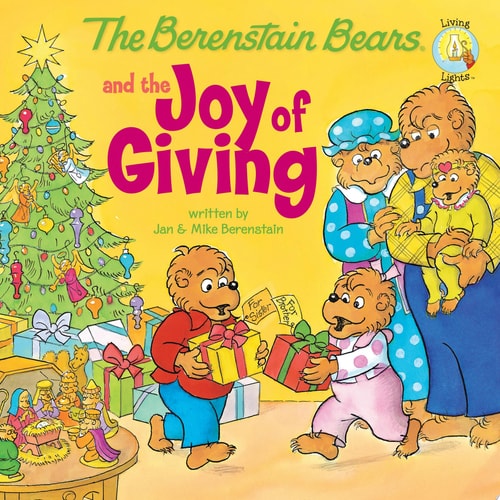 The Berenstain Bears and the Joy of Giving