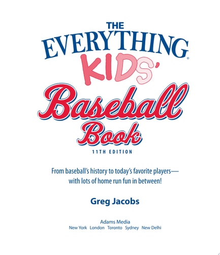 The Everything Kids' Baseball Book