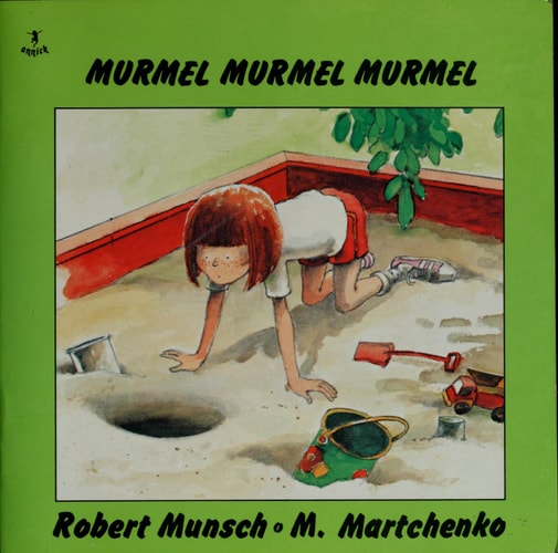 Murmel, Murmel, Murmel (Munsch for Kids)