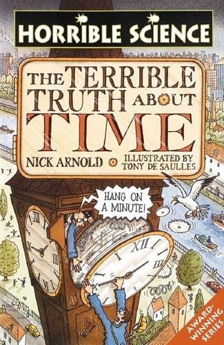 The Terrible Truth about Time