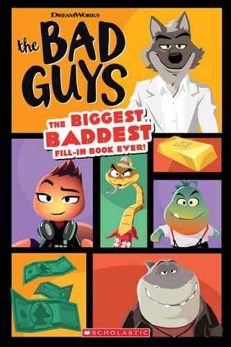 Bad Guys Movie: The Biggest, Baddest Fill-in Book Ever! (The Bad Guys)