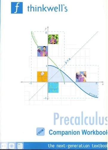 Thinkwell Precalculus Companion Worktext