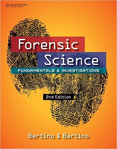 Forensic Science: Fundamentals & Investigations