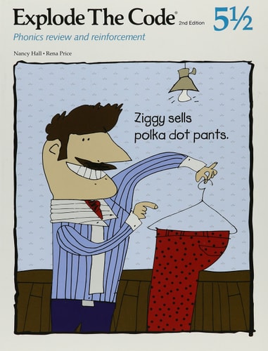 Explode the Code 5 1/2: Phonics Review and Reinforcement; Ziggy Sells Polka Dot Pants