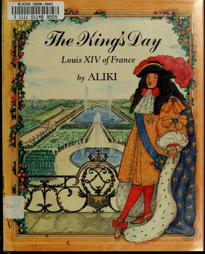 The King's Day Louis XIV of France