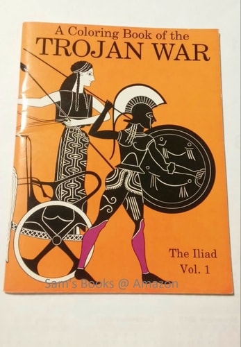 Coloring Book of the Trojan War the Iliad