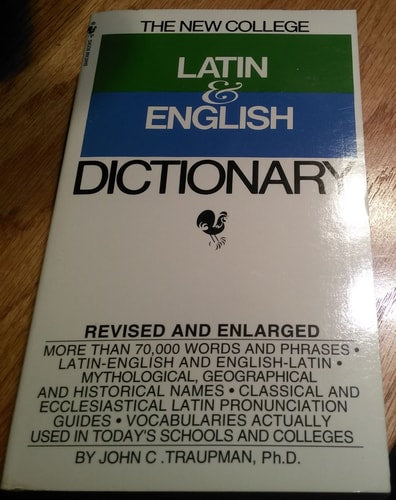 The Bantam New College Latin & English Dictionary