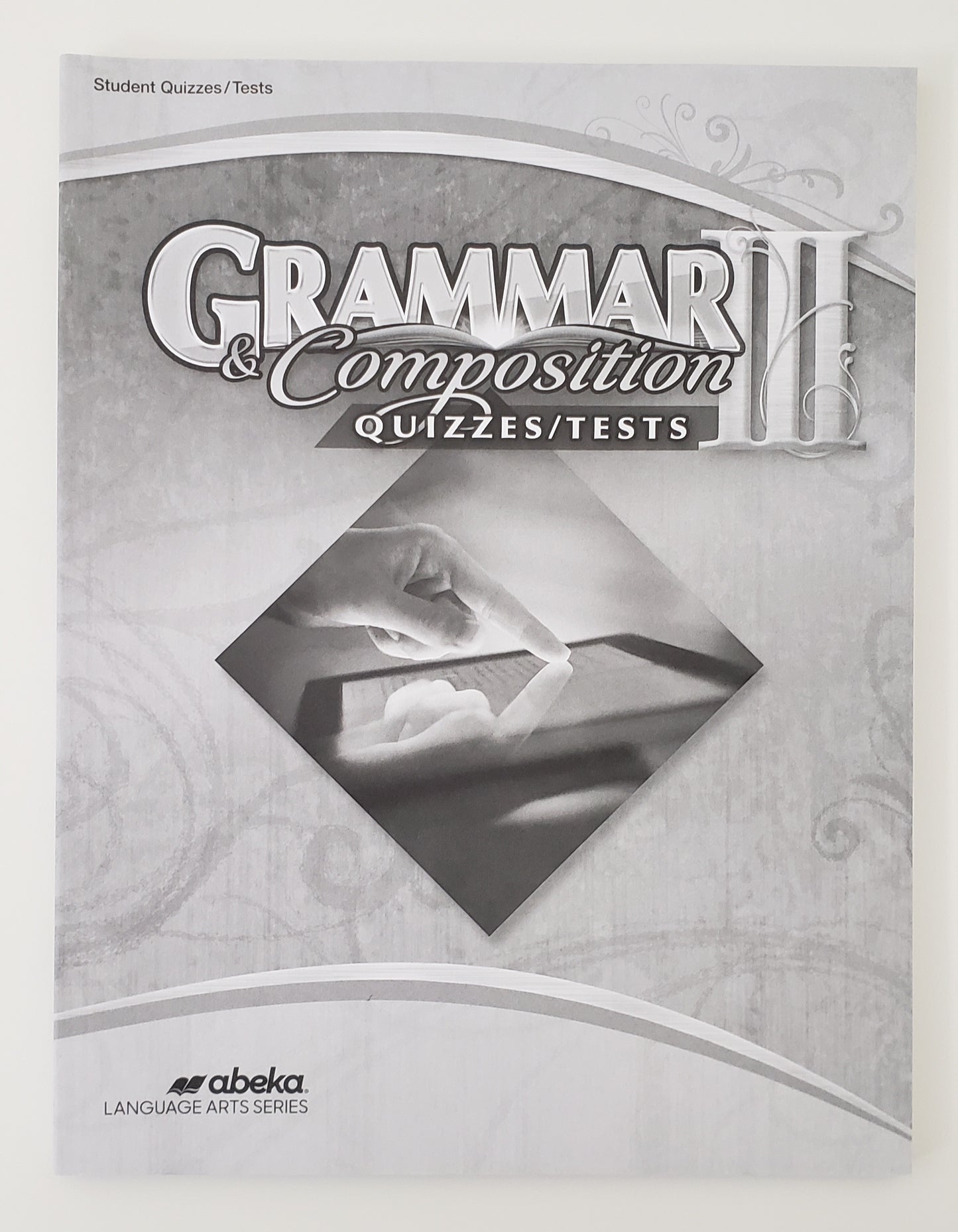 Grammar & Composition III Quizzes/Tests
