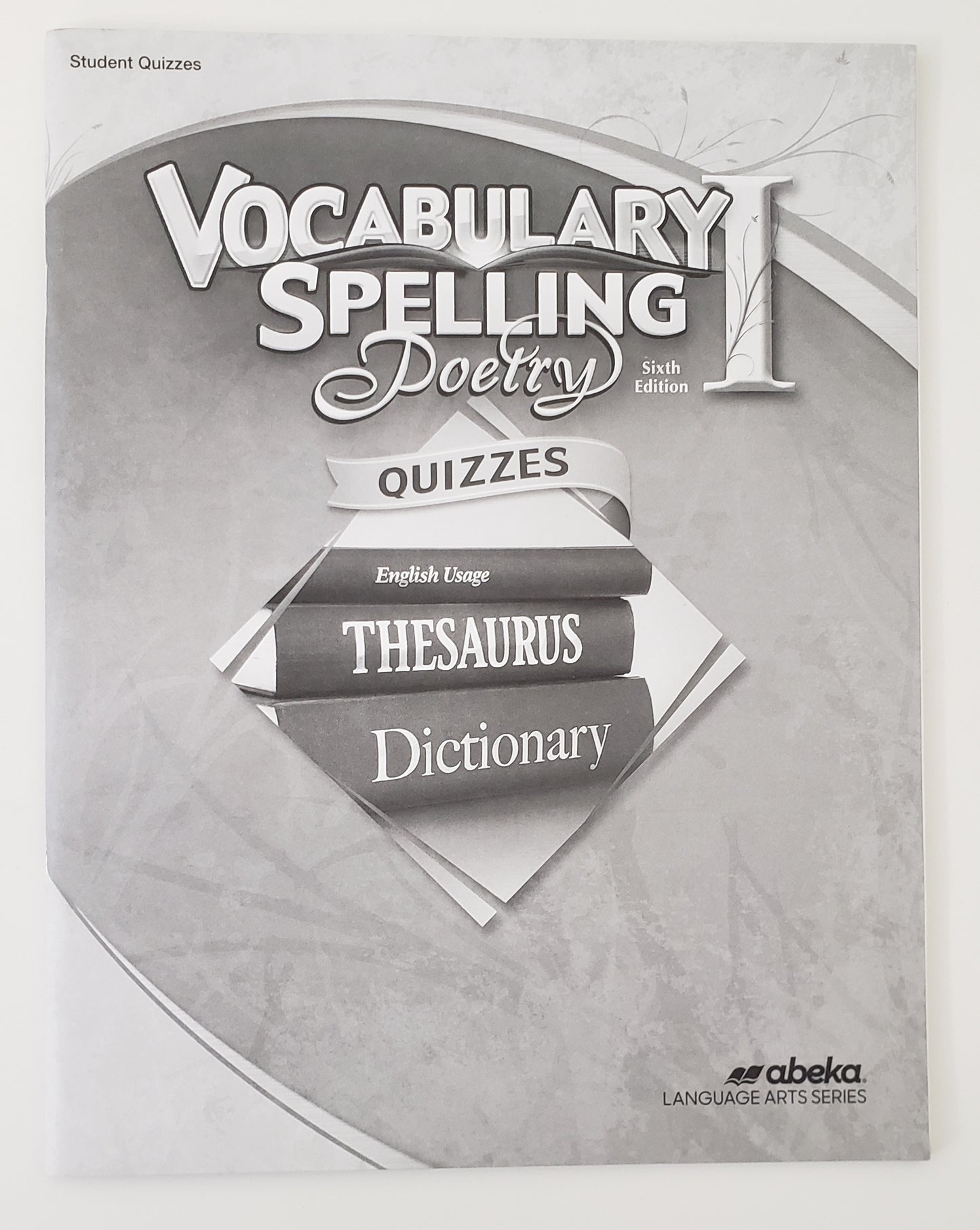 Vocabulary Spelling Poetry I Quizzes