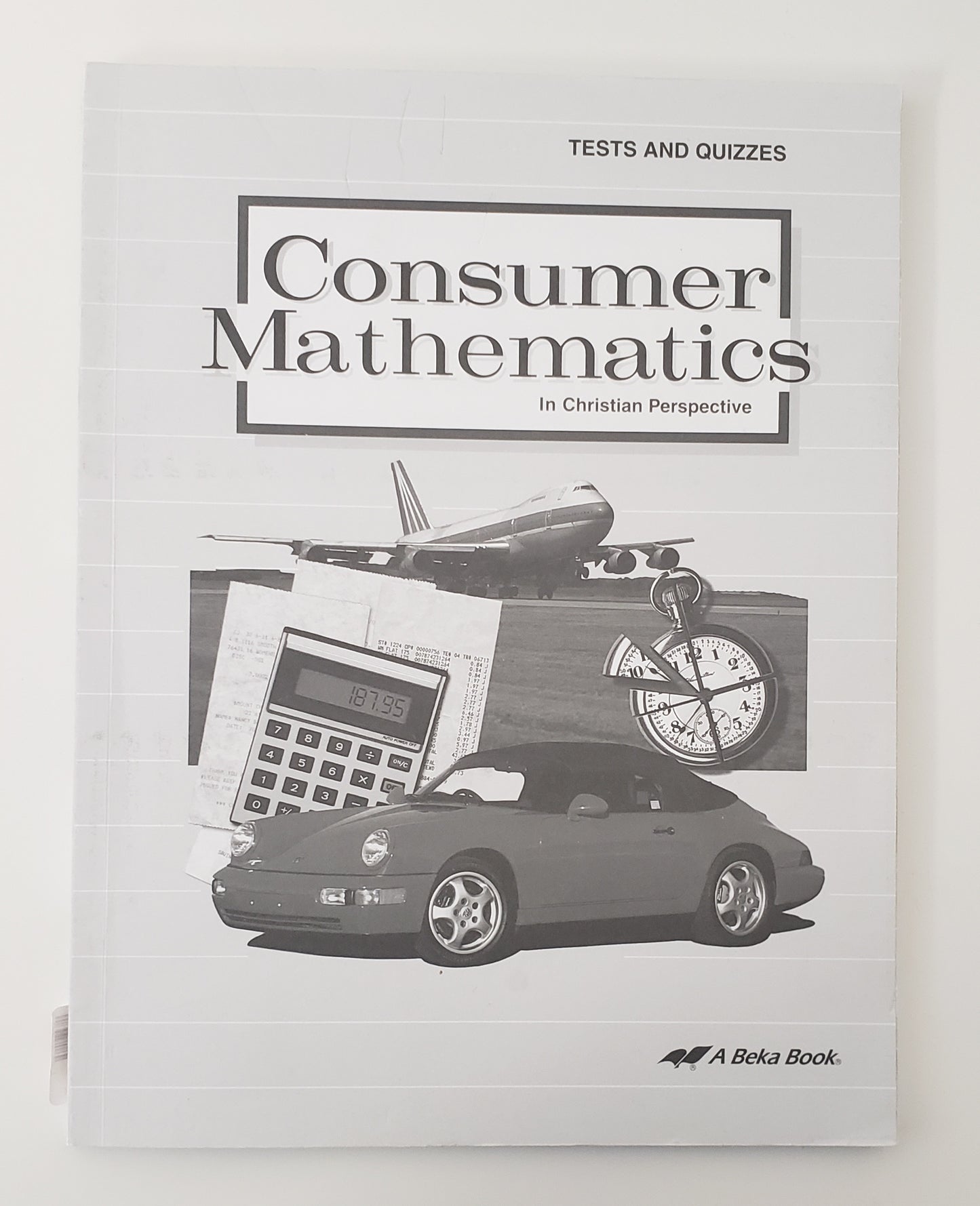 Consumer Mathematics - Test & Quizzes