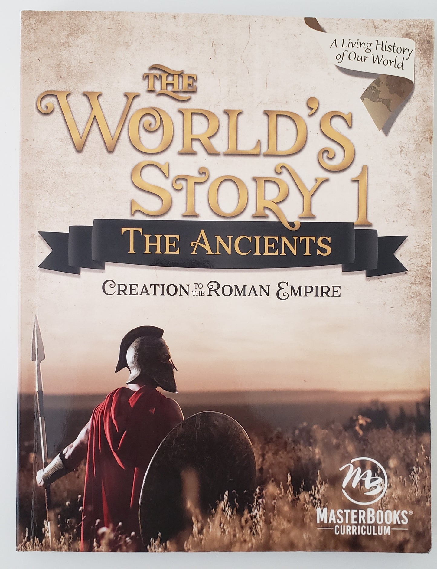 World's Story 1 (Student) The Ancients: Creation to the Roman Empire