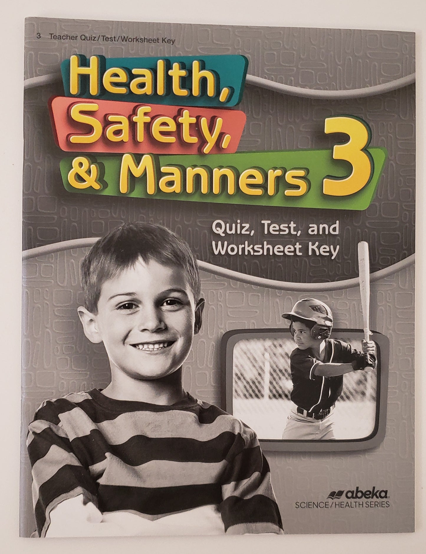 Health, Safety, & Manners 3 Quiz, Test, & Worksheet Key