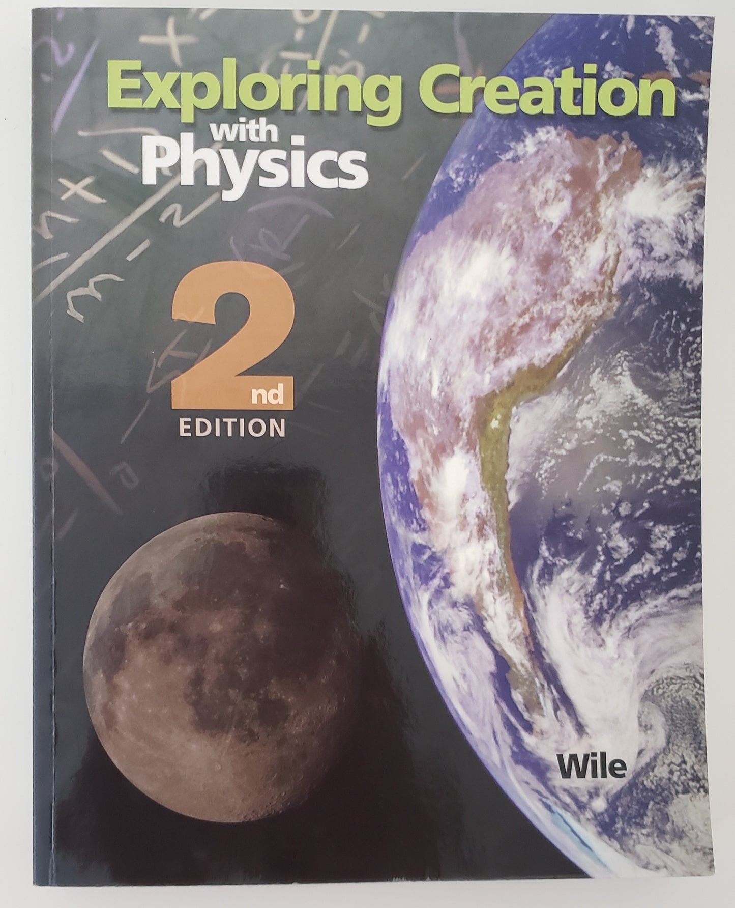 Exploring Creation with Physics: testbook (pbk.)