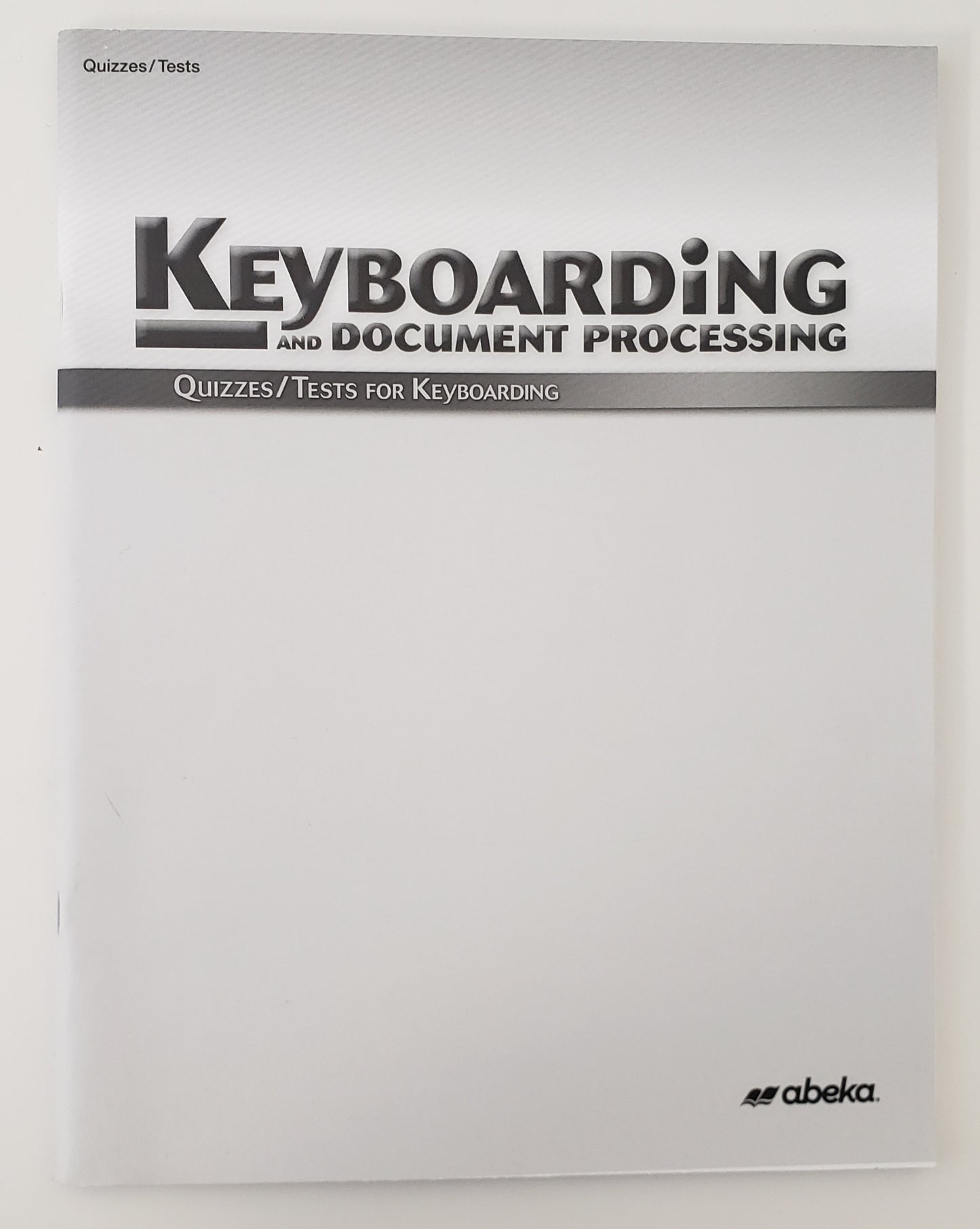 Keyboarding Quizzes & Tests