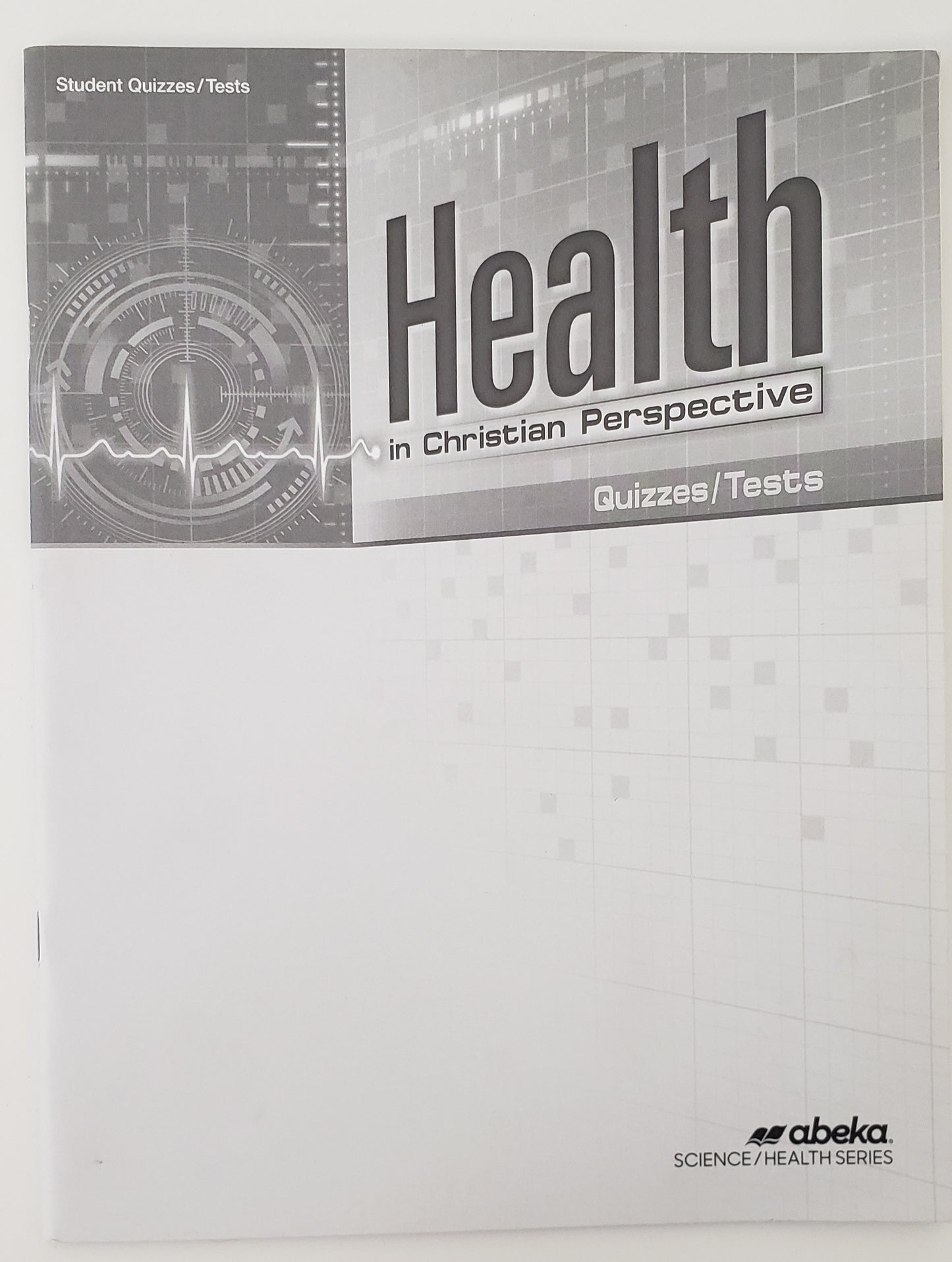 Health in Christian Perspective Quizzes/Tests