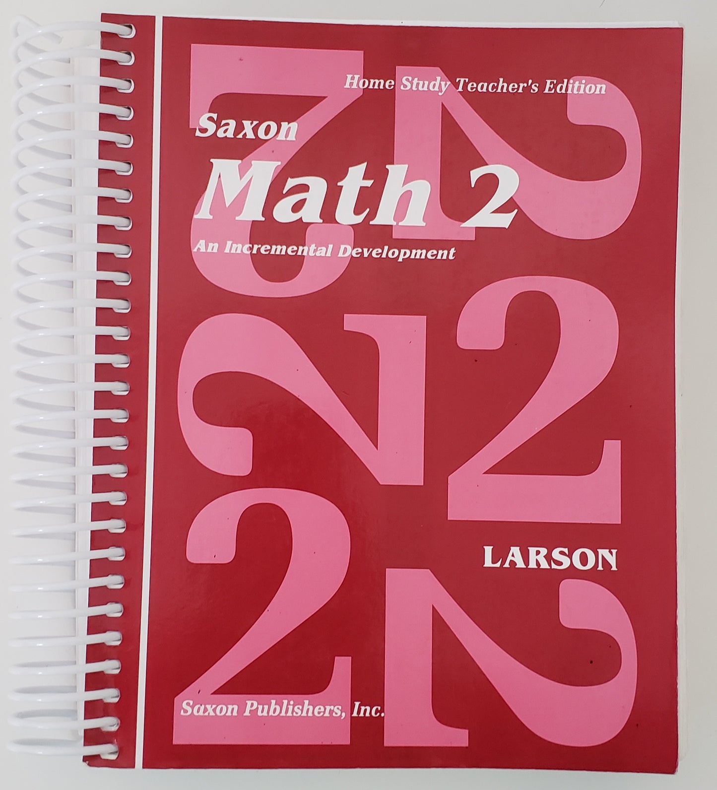 Saxon Math 2 an Incremental Development Home Study