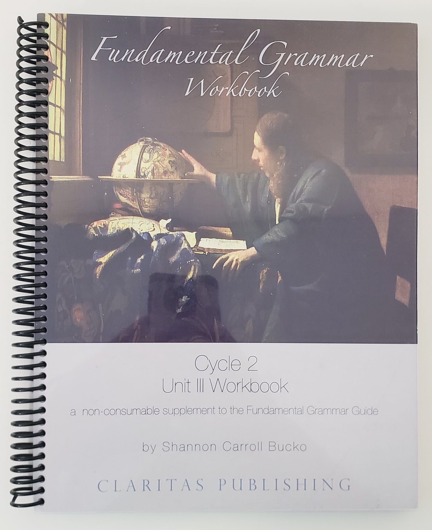 Fundamental Grammar Workbook Cycle 2 Unit III Workbook